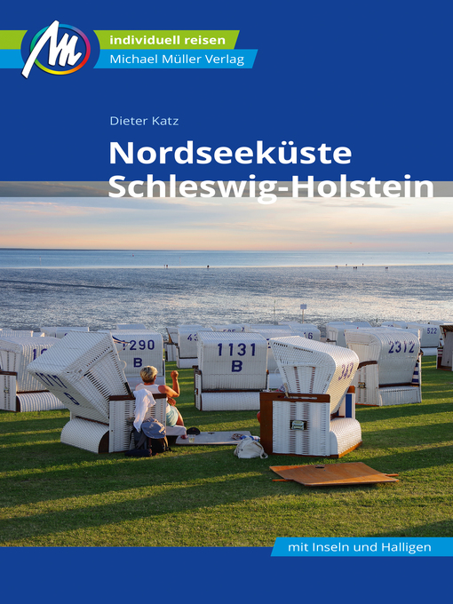 Titeldetails für Nordseeküste--Schleswig-Holstein Reiseführer Michael Müller Verlag nach Dieter Katz - Verfügbar